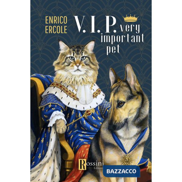 V.I.P. Very important pet