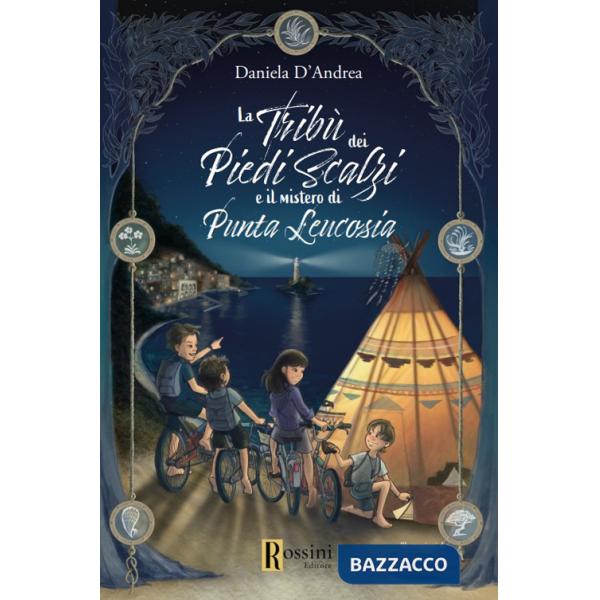 Tribù dei piedi scalzi e il mistero di Punta Leucosia (La)