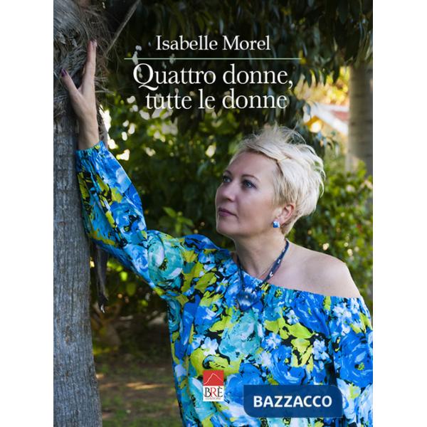 Quattro donne, tutte le donne