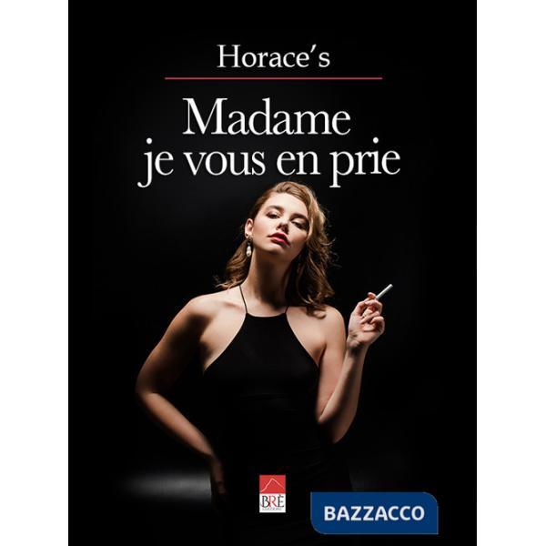 Madame je vous en prie