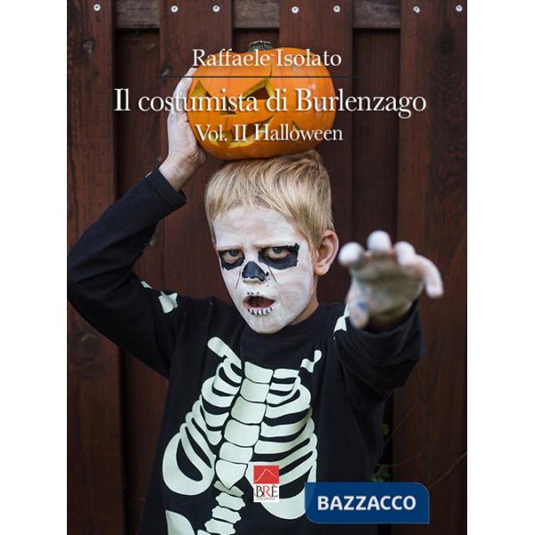 Costumista di Burlenzago. Halloween (Il). Vol. 2