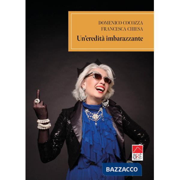 Eredità imbarazzante (Un')