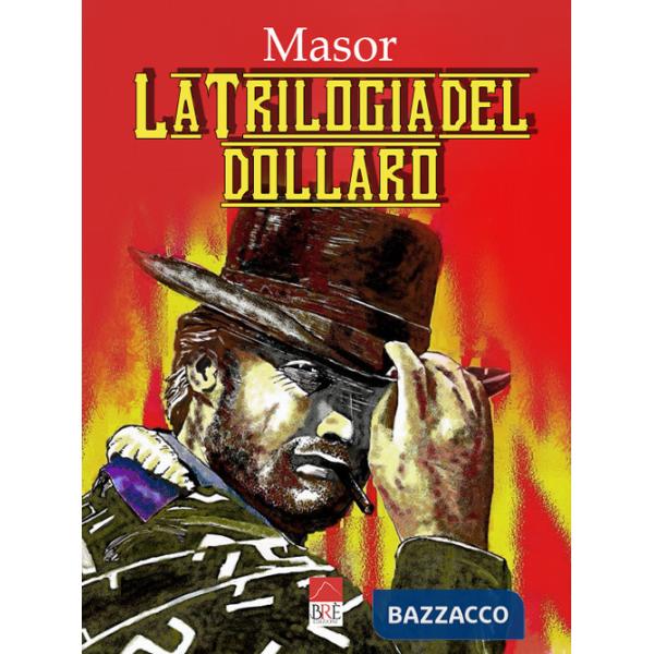 Trilogia del dollaro (La)