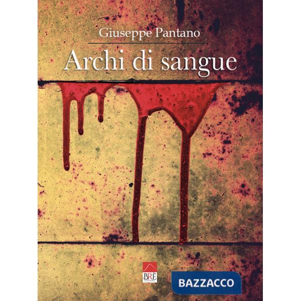 Archi di sangue