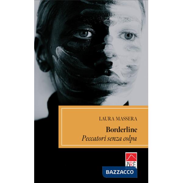 Borderline. Peccatori senza colpa