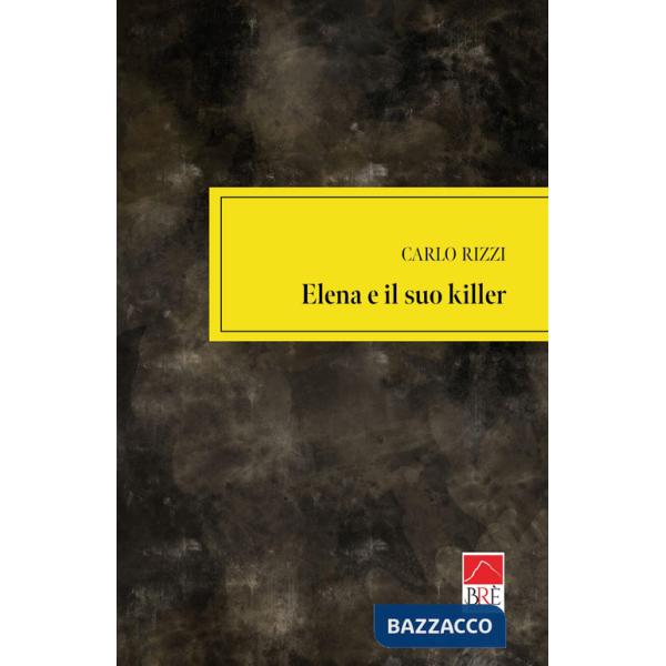 Elena e il suo killer