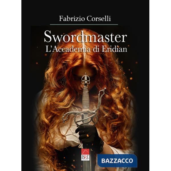 Swordmaster. L'Accademia di Eridian