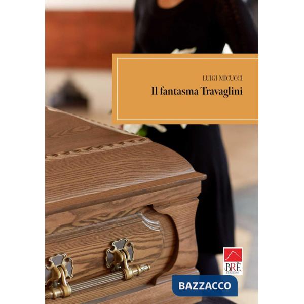 Fantasma Travaglini (Il)