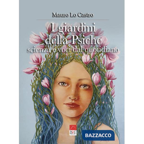 Giardini della psiche (I)