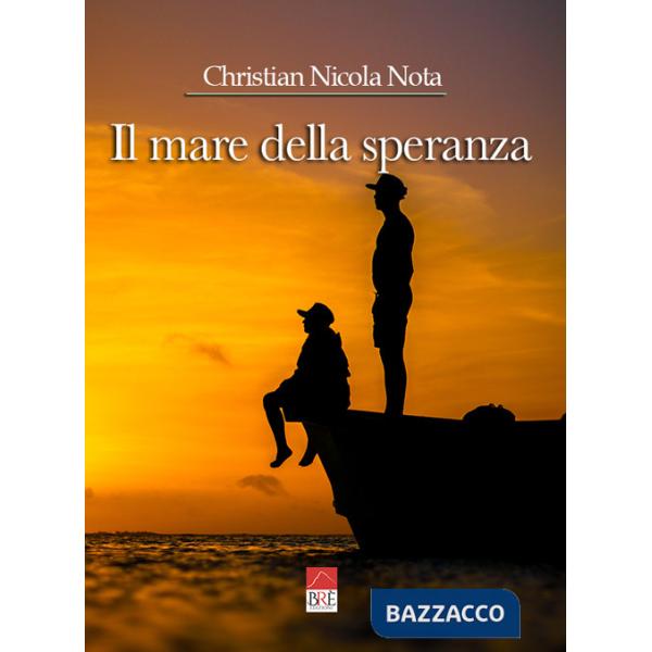 Mare della speranza (Il)