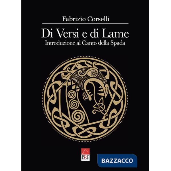 Di versi e di lame. Introduzione al Canto della Spada