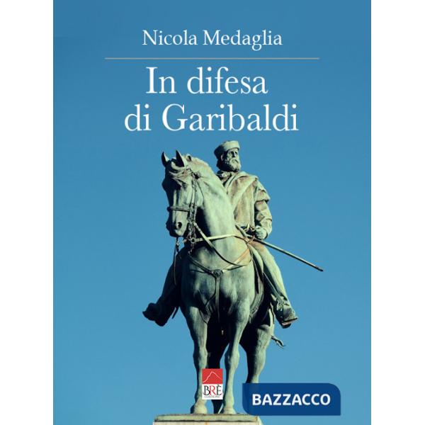In difesa di Garibaldi
