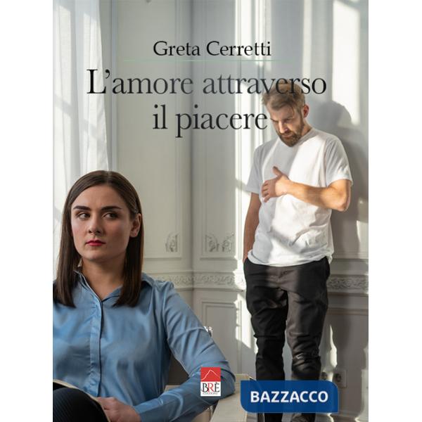 Amore attraverso il piacere (L')