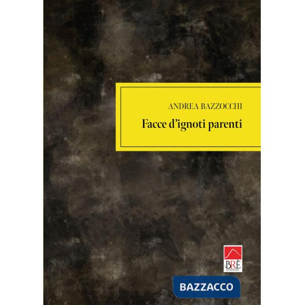 Facce D'Ignoti Parenti