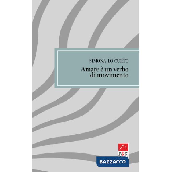 Amare è un verbo di movimento