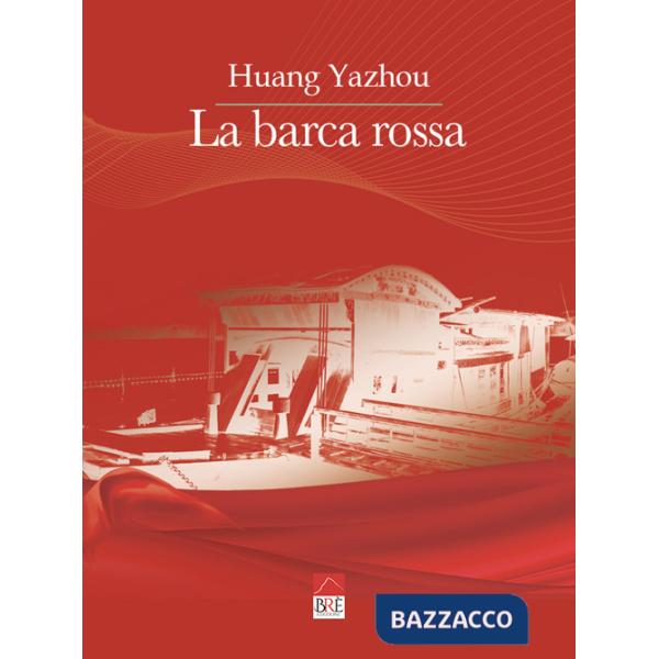Barca rossa (La)