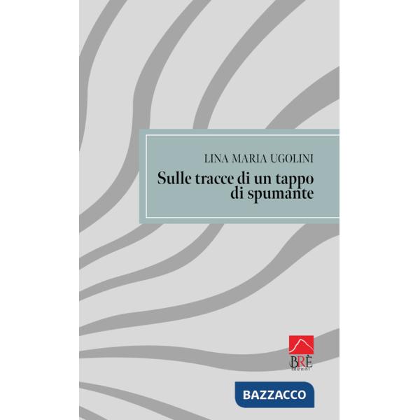 Sulle tracce di un tappo di spumante