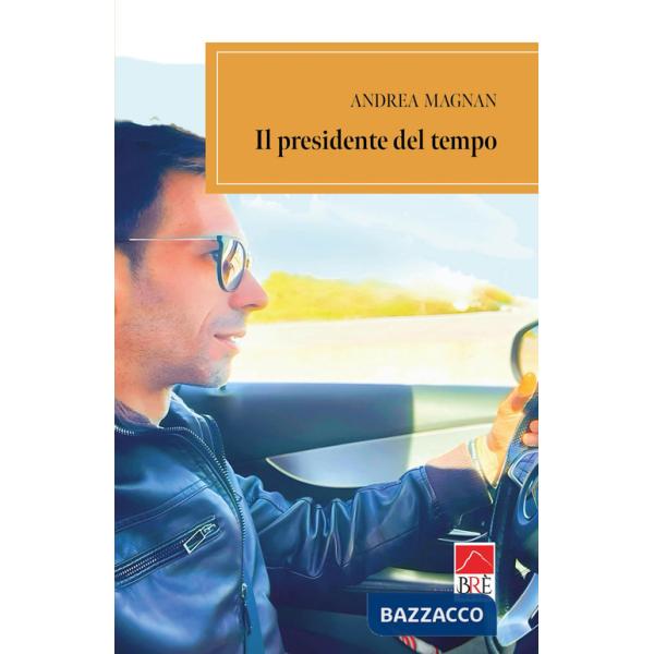 Presidente del tempo (Il)
