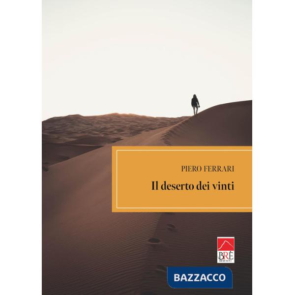 Deserto dei vinti (Il)