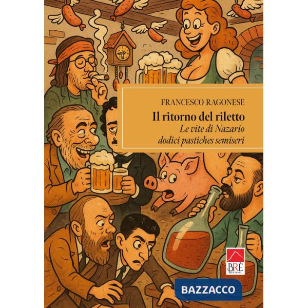 Ritorno del riletto (Il)