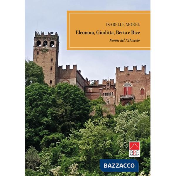 Eleonora, Giuditta, Berta e Bice