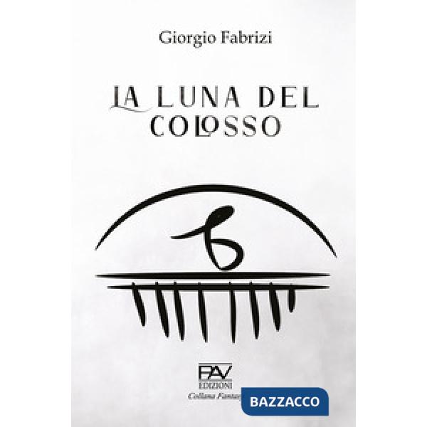 Luna del Colosso (La)