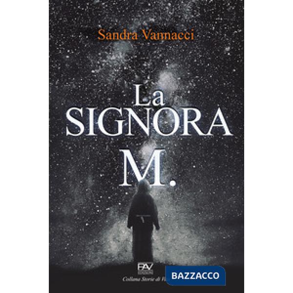Signora M. (La)