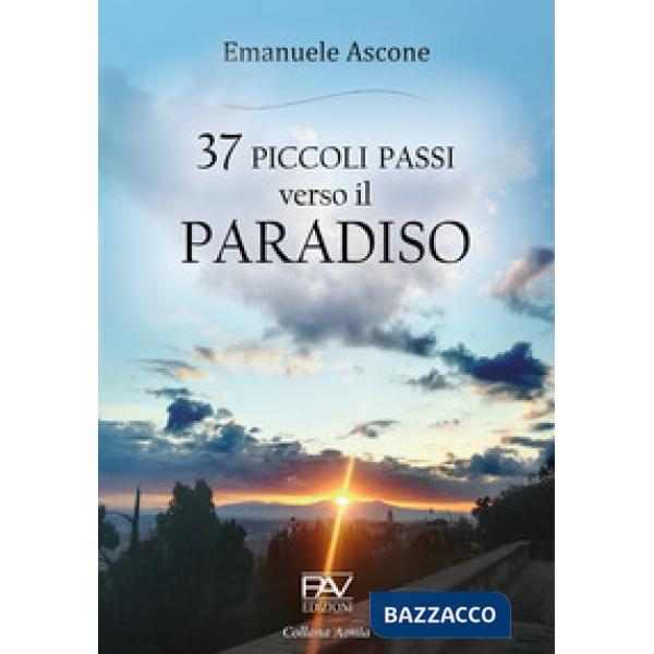 37 piccoli passi verso il Paradiso