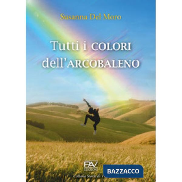 Tutti i colori dell'arcobaleno