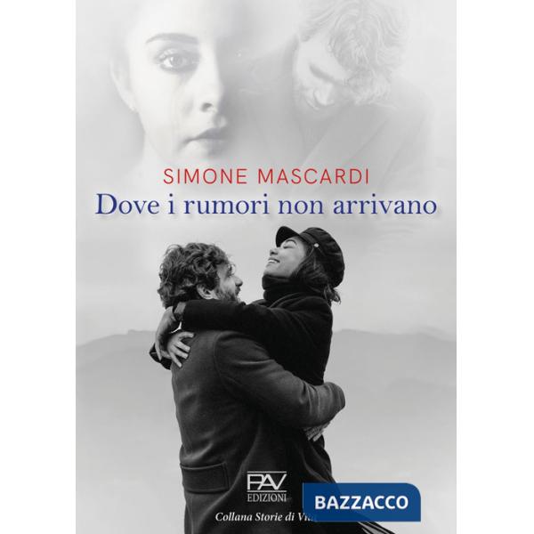 Dove i rumori non arrivano