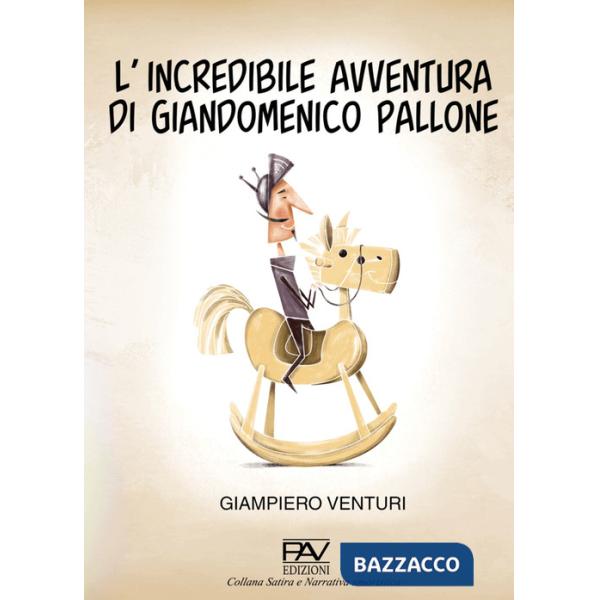 Incredibile avventura di Giandomenico Pallone (L')