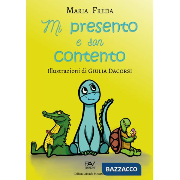 Mi presento e son contento