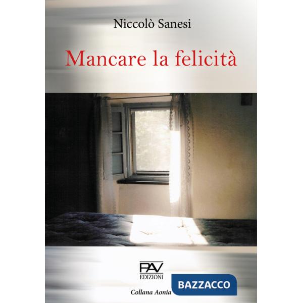 Mancare la felicità