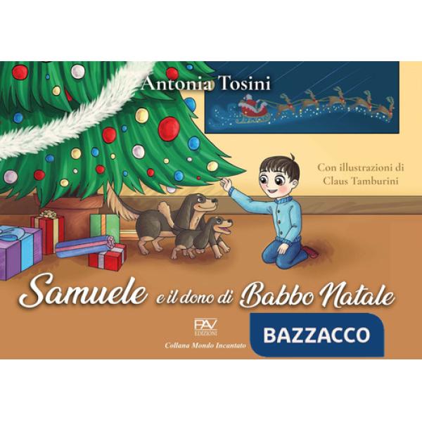 Samuele e il dono di Babbo Natale