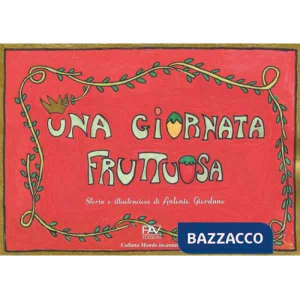 Giornata fruttuosa (Una)