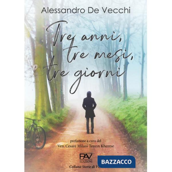 Tre anni, tre mesi, tre giorni