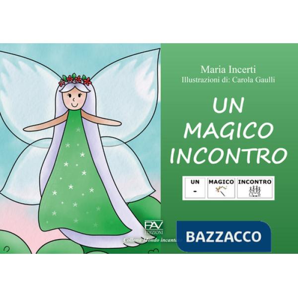 Magico incontro. Ediz. CAA (Un)