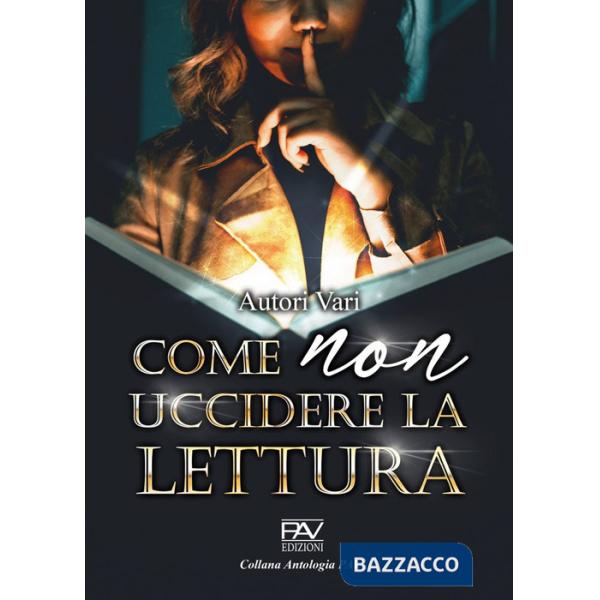Come non uccidere la lettura
