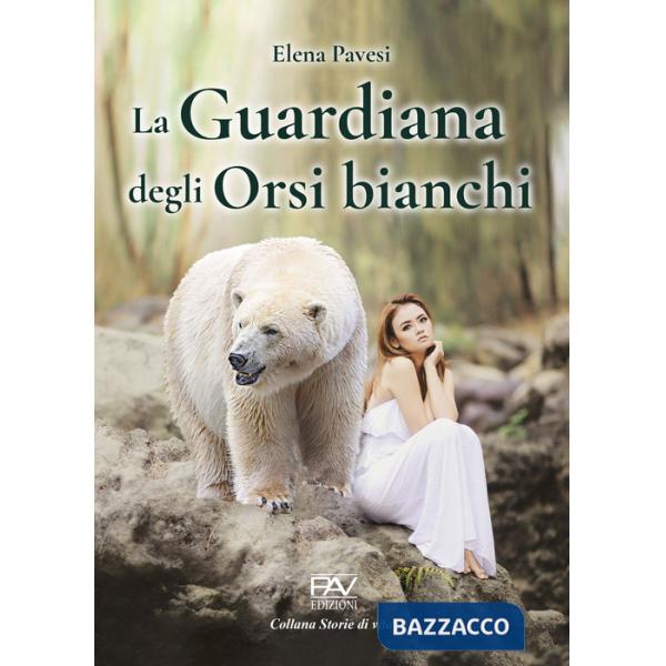 Guardiana degli orsi bianchi (La)