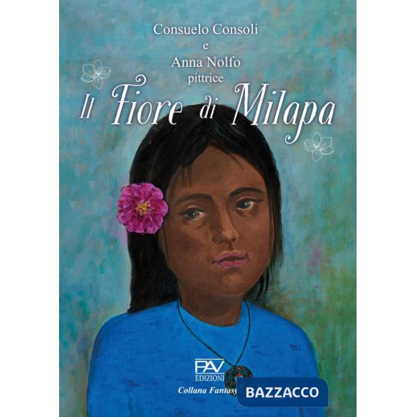 Fiore di Milapa (Il)