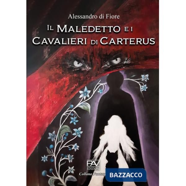 Maledetto e i cavalieri di Carterus (Il)