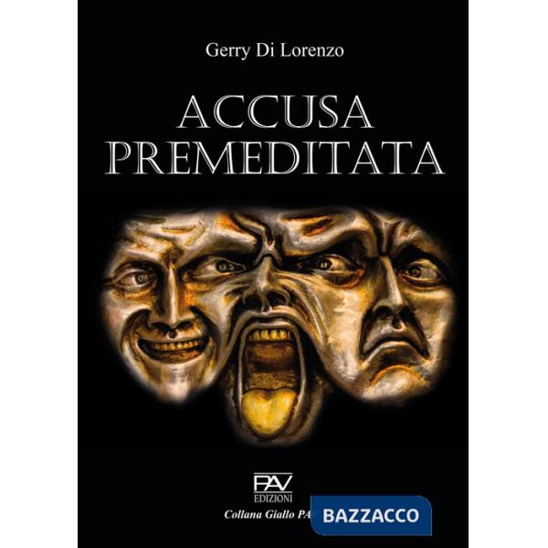 Accusa premeditata