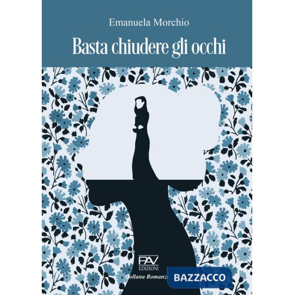 Basta chiudere gli occhi