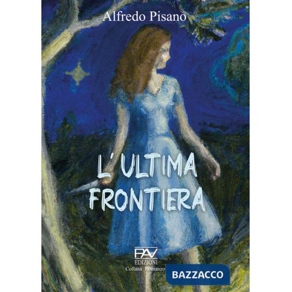 Ultima frontiera (L')