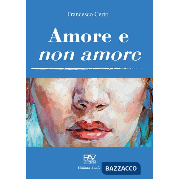 Amore e non amore