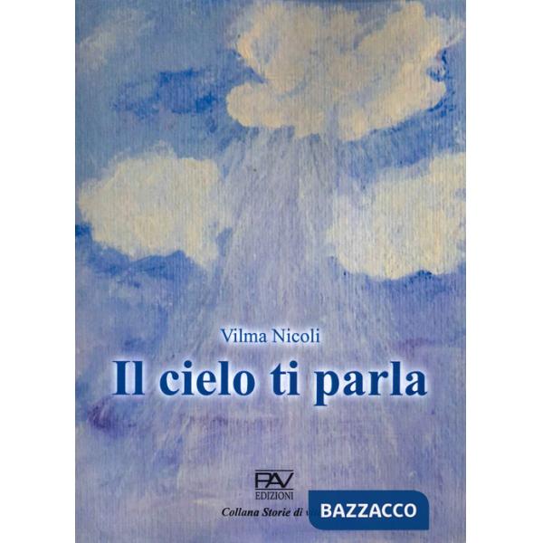 Cielo ti parla (Il)
