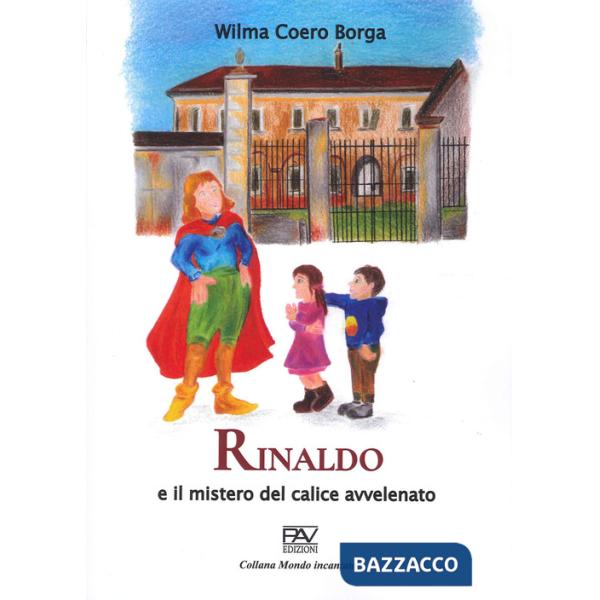 Rinaldo e il mistero del calice avvelenato