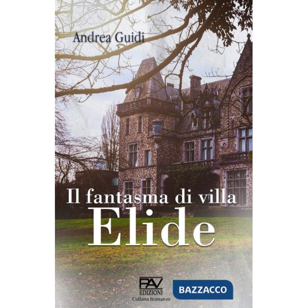 Fantasma di Villa Elide (Il)