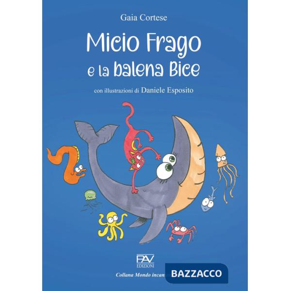 Micio Frago e la balena Bice