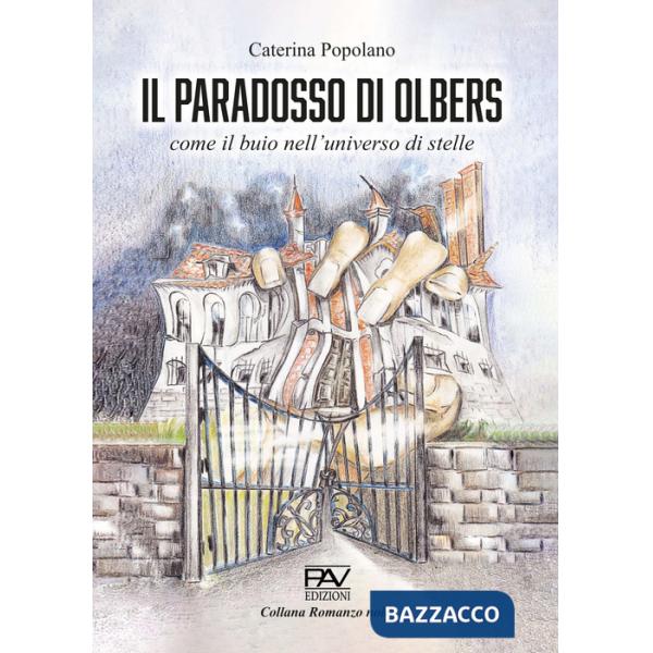 Paradosso di Olbers. Come il buio nell'universo di stelle (Il)